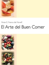 Abbildung von: El Arte Del Buen Comer - Trafford Publishing
