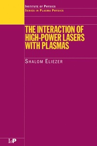 Abbildung von: The Interaction of High-Power Lasers with Plasmas - CRC Press