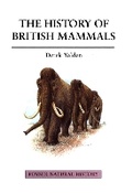 Cover: The History of British Mammals - T & A D Poyser Ltd