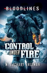 Enlarge image Cover: Control Under Fire - Raintree Publishers