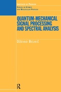 Cover: Quantum-Mechanical Signal Processing and Spectral Analysis - CRC Press
