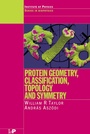 Cover: Protein Geometry, Classification, Topology and Symmetry - CRC Press