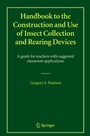 Cover: Handbook to the Construction and Use of Insect Collection and Rearing Devices - Springer