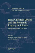 Cover: Hans Christian &Oslash;rsted and the Romantic Legacy in Science - Springer