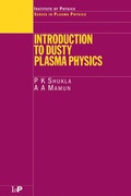Cover: Introduction to Dusty Plasma Physics - CRC Press