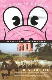 Abbildung von: At the Tomb of the Inflatable Pig - Random House Inc
