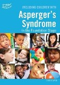 Cover: Including Children with Asperger's Syndrome in the Foundation Stage - Featherstone