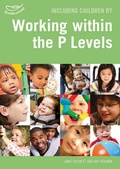Cover: Including Children Working Within the P Levels in the Foundation Stage - Featherstone