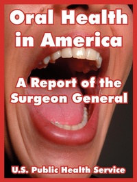 Abbildung von: Oral Health in America - University Press of the Pacific