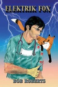 Cover: Elektrik Fox - Trafford Publishing