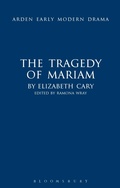 Cover: The Tragedy of Mariam - The Arden Shakespeare