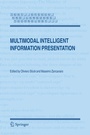 Cover: Multimodal Intelligent Information Presentation - Springer