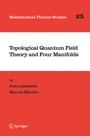 Cover: Topological Quantum Field Theory and Four Manifolds - Springer