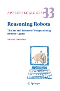 Enlarge image Cover: Reasoning Robots - Springer