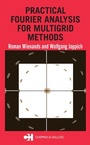 Cover: Practical Fourier Analysis for Multigrid Methods - Chapman & Hall/CRC