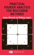 Cover: Practical Fourier Analysis for Multigrid Methods - Chapman & Hall/CRC