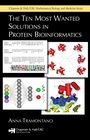 Cover: The Ten Most Wanted Solutions in Protein Bioinformatics - Chapman & Hall/CRC