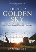 Cover: There's a Golden Sky - A & C Black Publishers Ltd