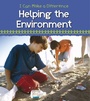 Cover: Helping the Environment - Raintree Publishers