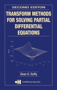 Enlarge image Cover: Transform Methods for Solving Partial Differential Equations - Chapman & Hall/CRC