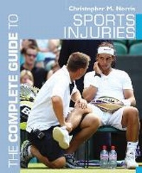 Enlarge image Cover: The Complete Guide to Sports Injuries - A & C Black Publishers Ltd