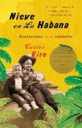 Cover: Nieve en La Habana: Confesiones de un cubanito / Waiting for Snow in Havana: Confessions of a Cuban Boy - Vintage Espanol