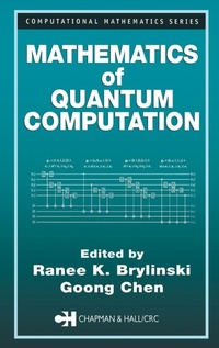 Enlarge image Cover: Mathematics of Quantum Computation - Chapman & Hall/CRC