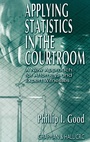 Cover: Applying Statistics in the Courtroom - Chapman & Hall/CRC