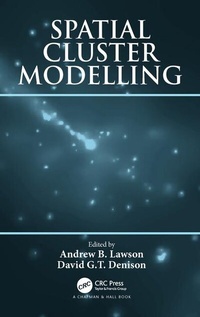Enlarge image Cover: Spatial Cluster Modelling - Chapman & Hall/CRC