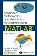 Cover: Advanced Mathematics and Mechanics Applications Using MATLAB - Chapman & Hall/CRC