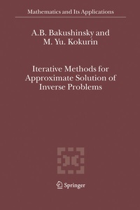 Abbildung von: Iterative Methods for Approximate Solution of Inverse Problems - Springer