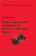 Cover: Point Sources and Multipoles in Inverse Scattering Theory - Chapman & Hall/CRC