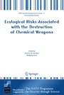 Cover: Ecological Risks Associated with the Destruction of Chemical Weapons - Springer