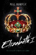 Cover: Elizabeth I - A & C Black (Childrens books)
