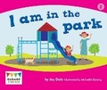 Cover: I am in the Park - Raintree Publishers
