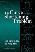 Bild: The Curve Shortening Problem - Chapman & Hall/CRC