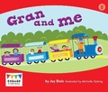 Cover: Gran and Me - Raintree Publishers