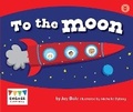 Cover: To the Moon - Raintree Publishers