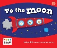 Enlarge image Cover: To the Moon - Raintree Publishers