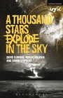 Cover: A Thousand Stars Explode in the Sky - Methuen Drama