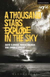 Enlarge image Cover: A Thousand Stars Explode in the Sky - Methuen Drama