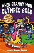 Cover: When Granny Won Olympic Gold - A & C Black (Childrens books)