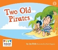 Enlarge image Cover: Two Old Pirates - Raintree Publishers