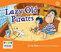 Cover: Lazy Old Pirates - Raintree Publishers