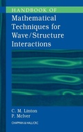 Cover: Handbook of Mathematical Techniques for Wave/Structure Interactions - Chapman & Hall/CRC