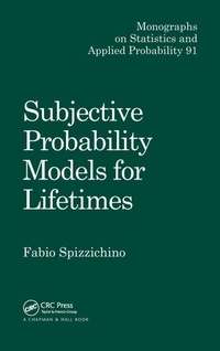 Enlarge image Cover: Subjective Probability Models for Lifetimes - Chapman & Hall/CRC