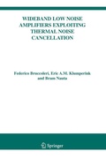 Cover: Wideband Low Noise Amplifiers Exploiting Thermal Noise Cancellation - Springer