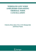 Cover: Wideband Low Noise Amplifiers Exploiting Thermal Noise Cancellation - Springer