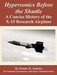 Enlarge image Cover: Hypersonics Before the Shuttle - University Press of the Pacific