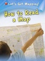 Cover: How to Read a Map - Raintree Publishers